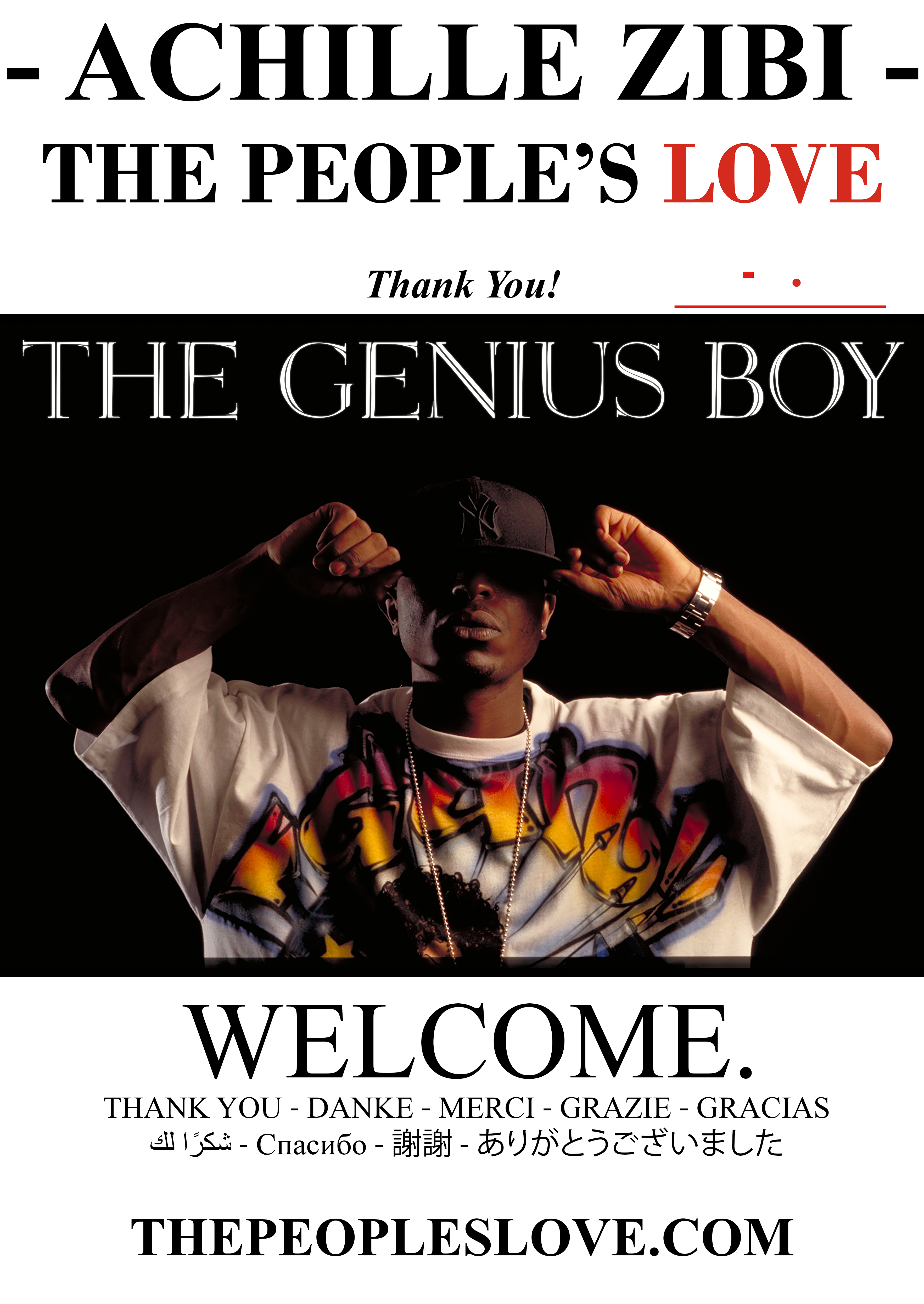 ACHILLE ZIBI - THE PEOPLE'S LOVE - FOR - THE GENIUS BOY - HOME